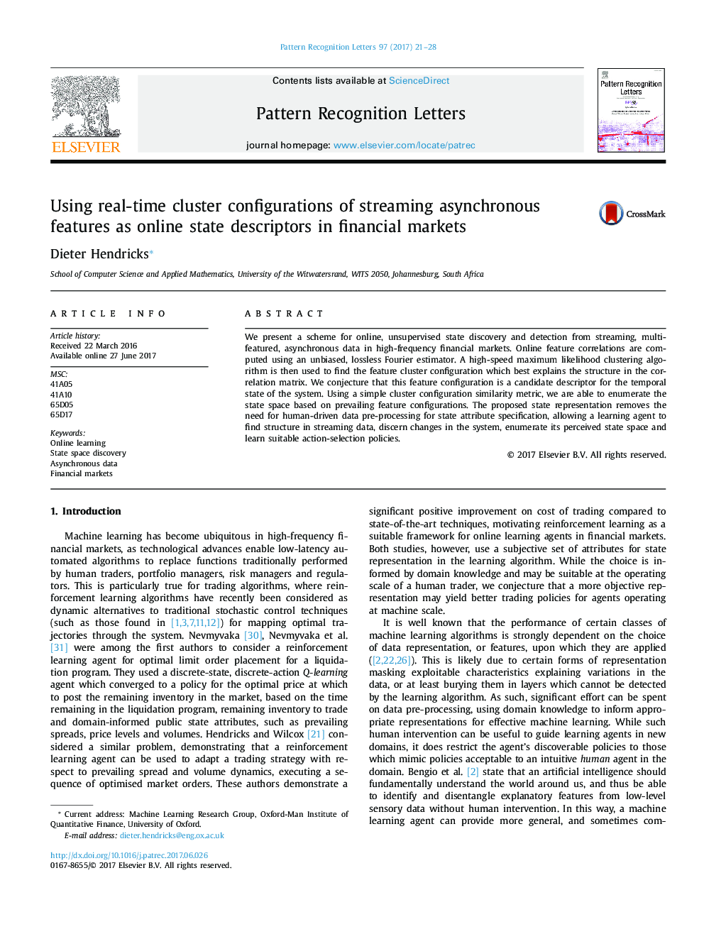 Using real-time cluster configurations of streaming asynchronous features as online state descriptors in financial markets