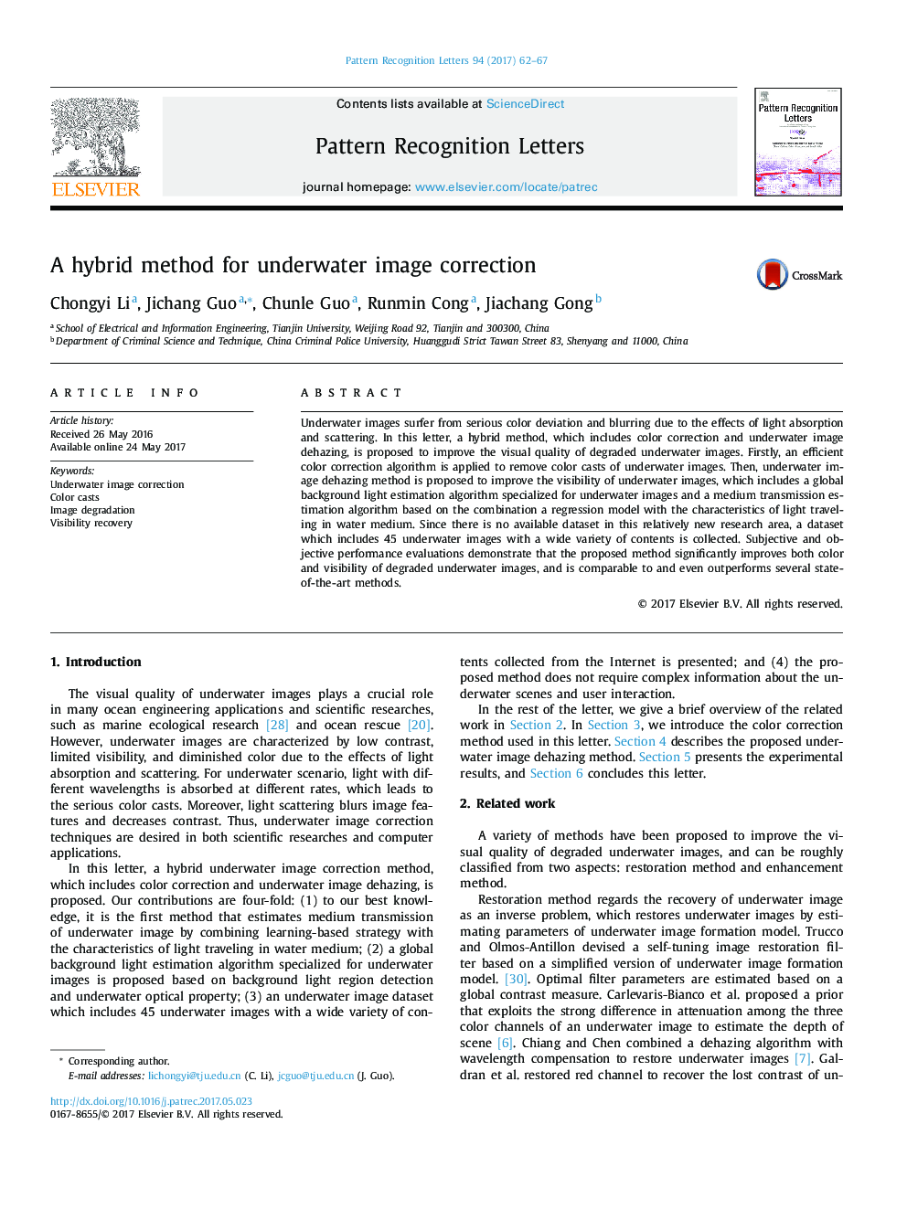 A hybrid method for underwater image correction