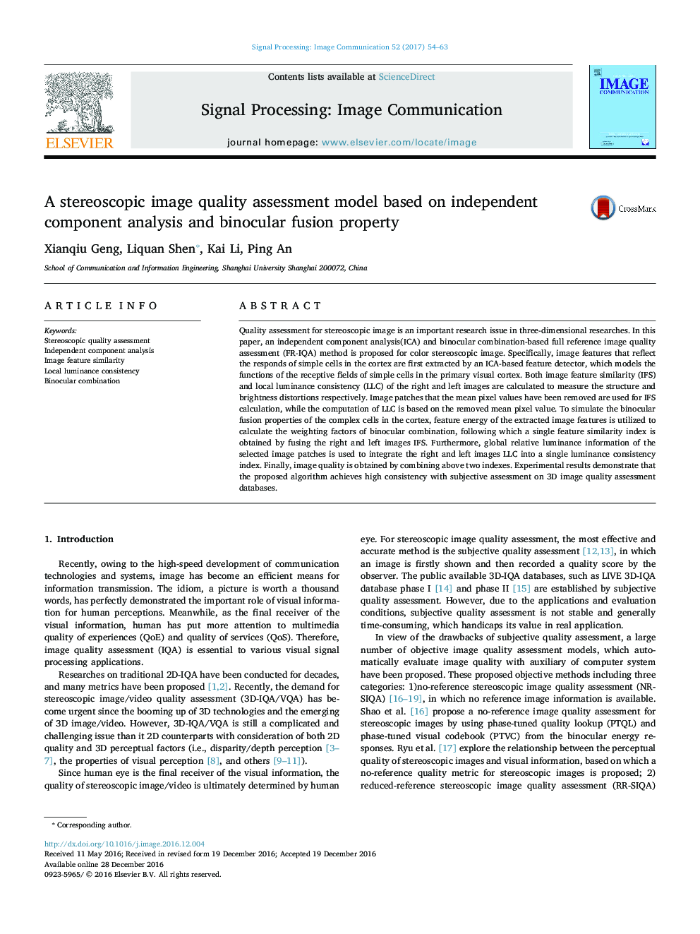 A stereoscopic image quality assessment model based on independent component analysis and binocular fusion property