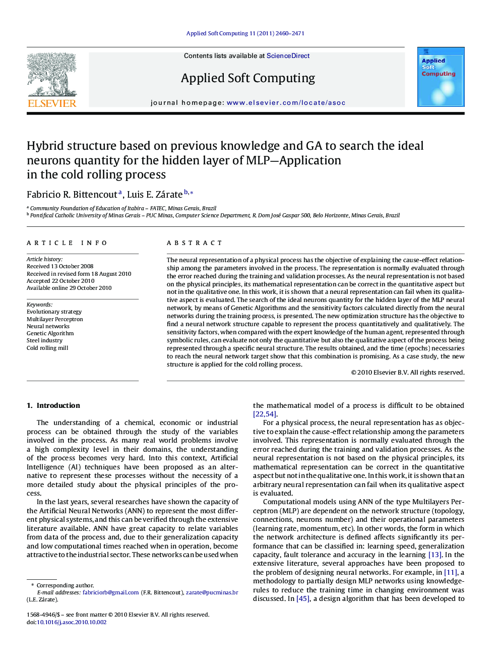 Hybrid structure based on previous knowledge and GA to search the ideal neurons quantity for the hidden layer of MLP-Application in the cold rolling process