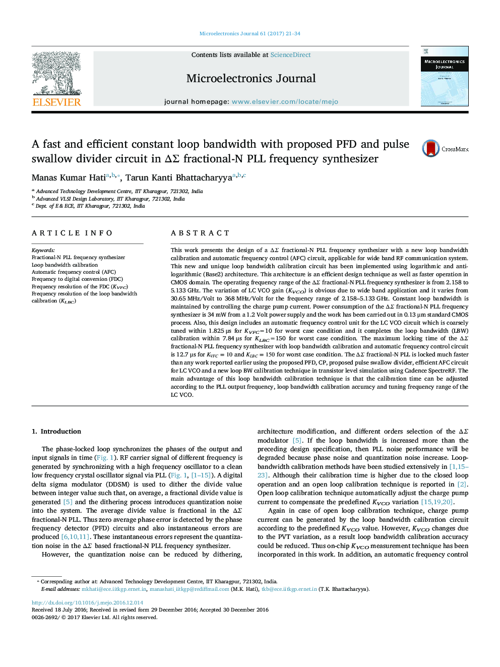A fast and efficient constant loop bandwidth with proposed PFD and pulse swallow divider circuit in ÎÎ£ fractional-N PLL frequency synthesizer