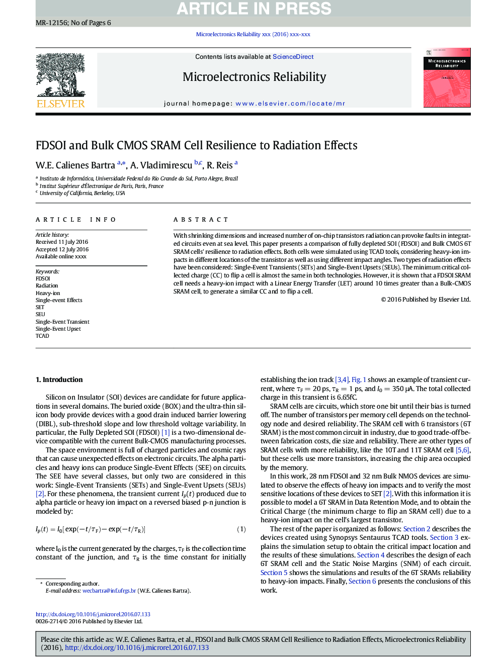 FDSOI and Bulk CMOS SRAM Cell Resilience to Radiation Effects