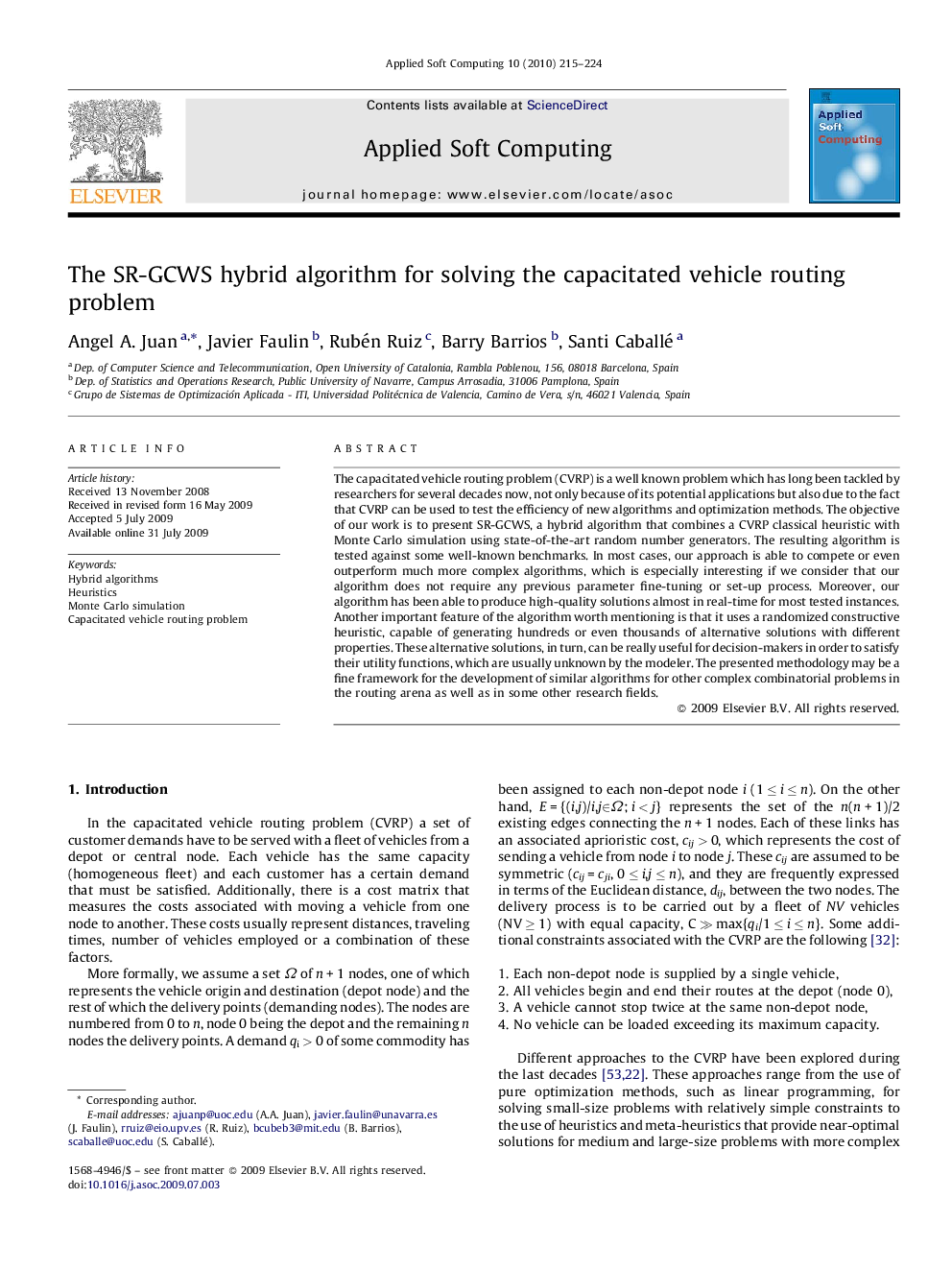 The SR-GCWS hybrid algorithm for solving the capacitated vehicle routing problem