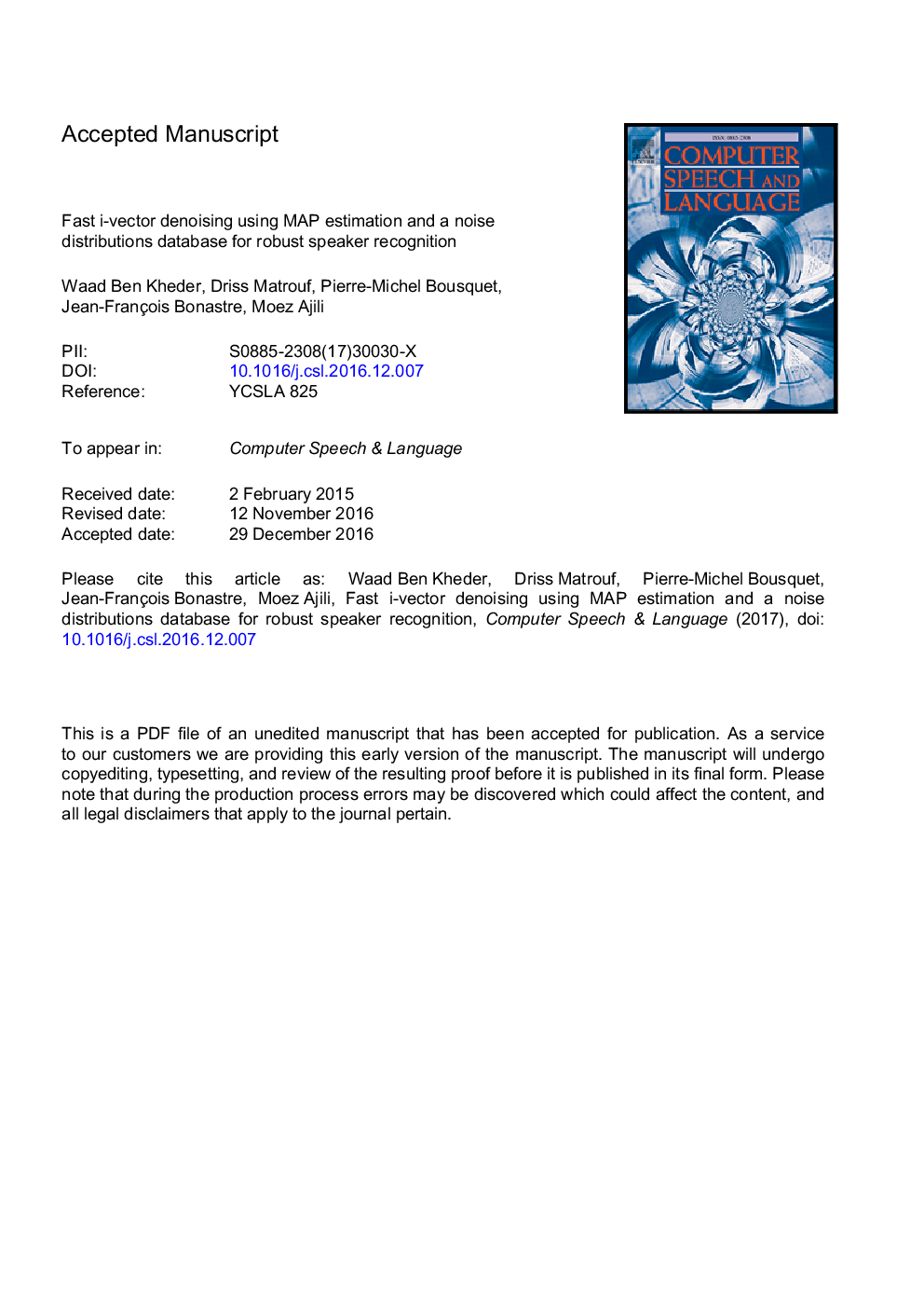 Fast i-vector denoising using MAP estimation and a noise distributions database for robust speaker recognition