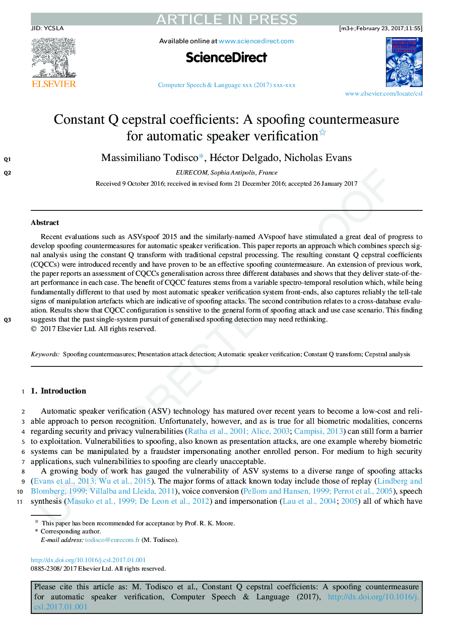 Constant Q cepstral coefficients: A spoofing countermeasure for automatic speaker verification