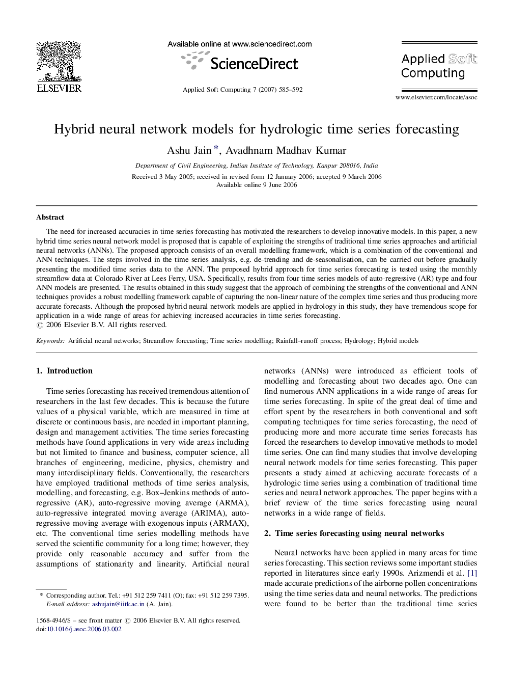 Hybrid neural network models for hydrologic time series forecasting