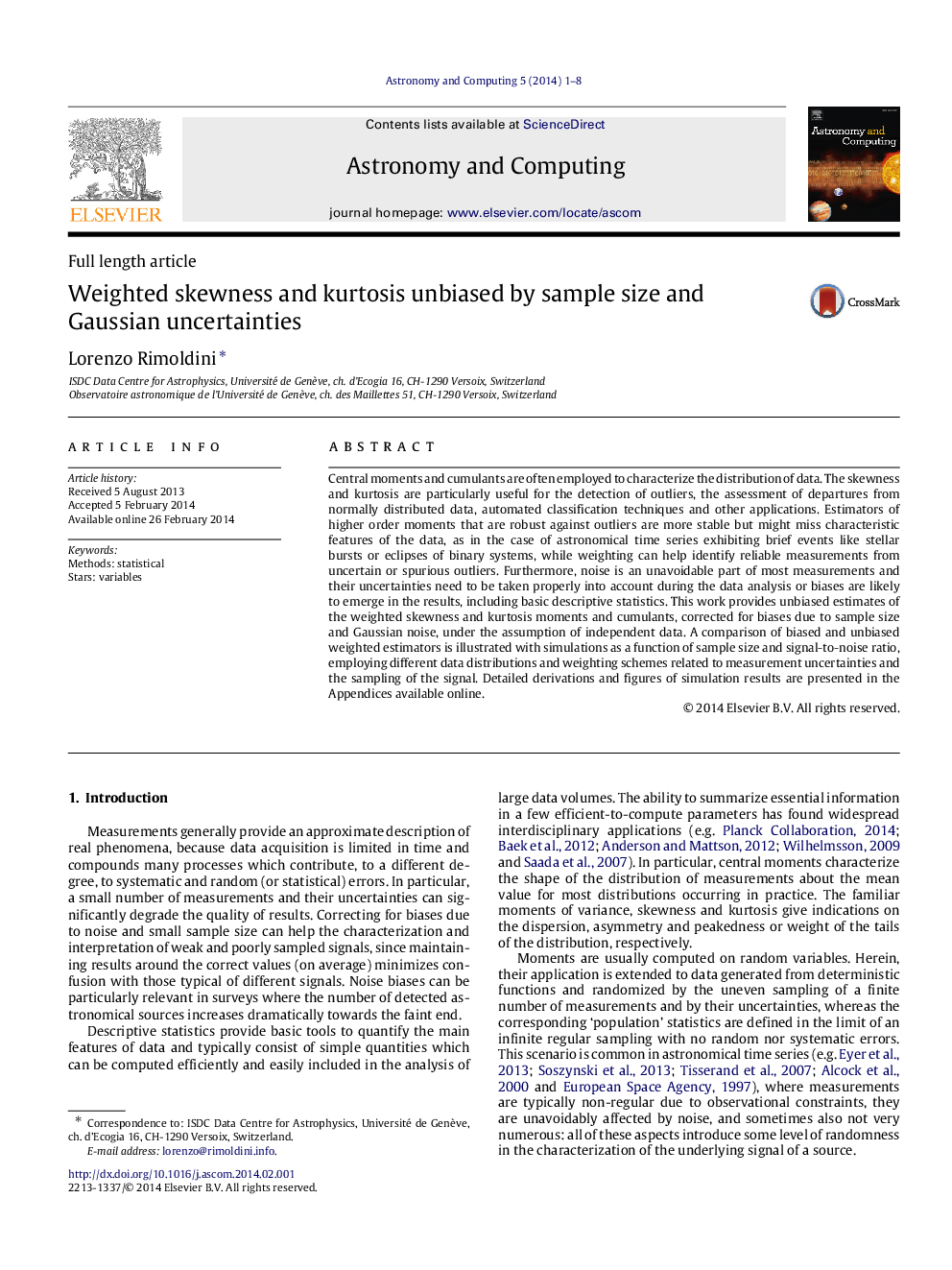 Weighted skewness and kurtosis unbiased by sample size and Gaussian uncertainties