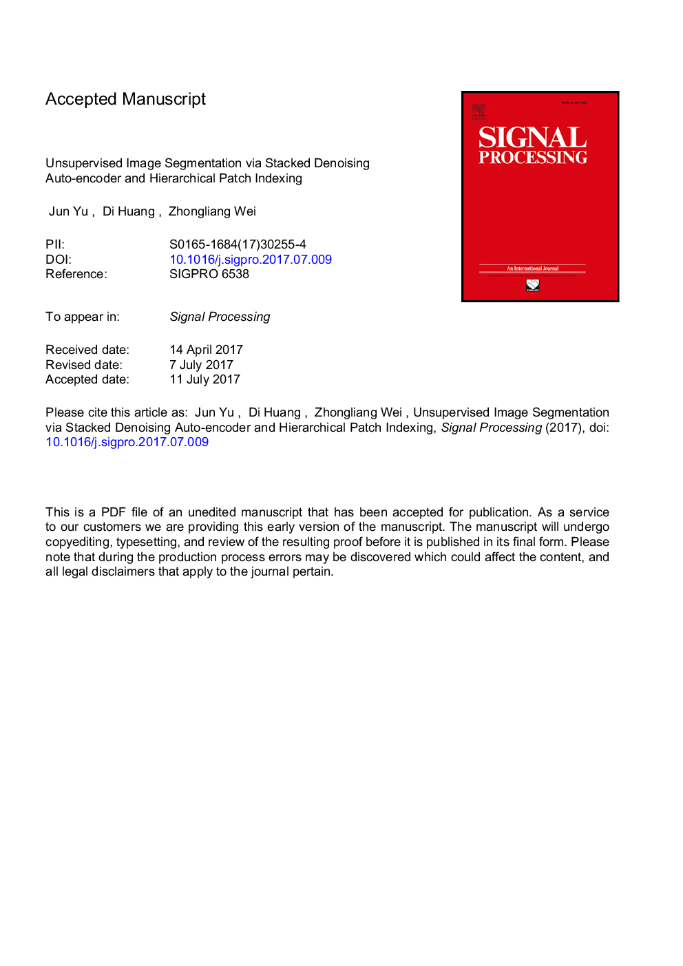 Unsupervised image segmentation via Stacked Denoising Auto-encoder and hierarchical patch indexing