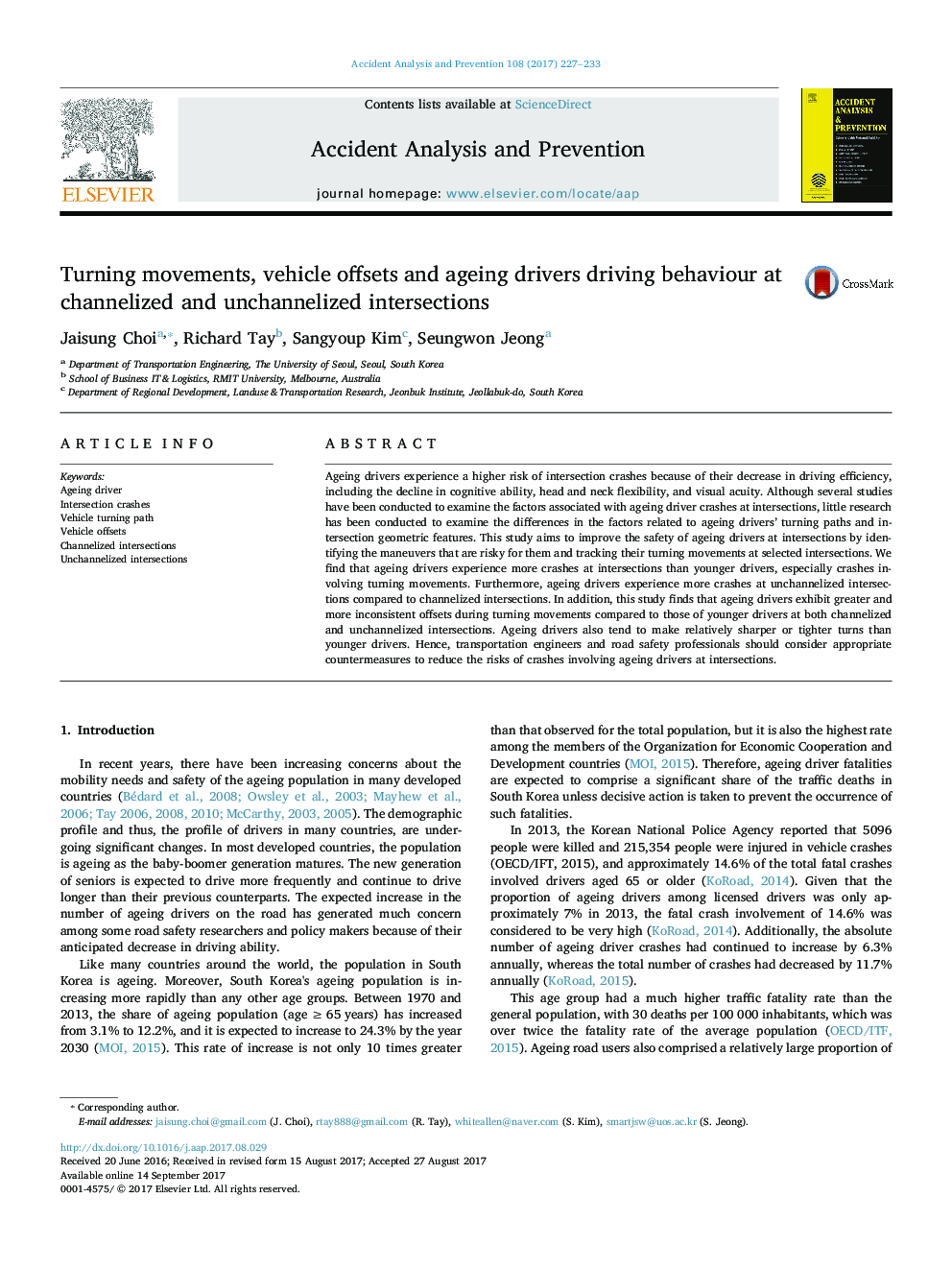 Turning movements, vehicle offsets and ageing drivers driving behaviour at channelized and unchannelized intersections