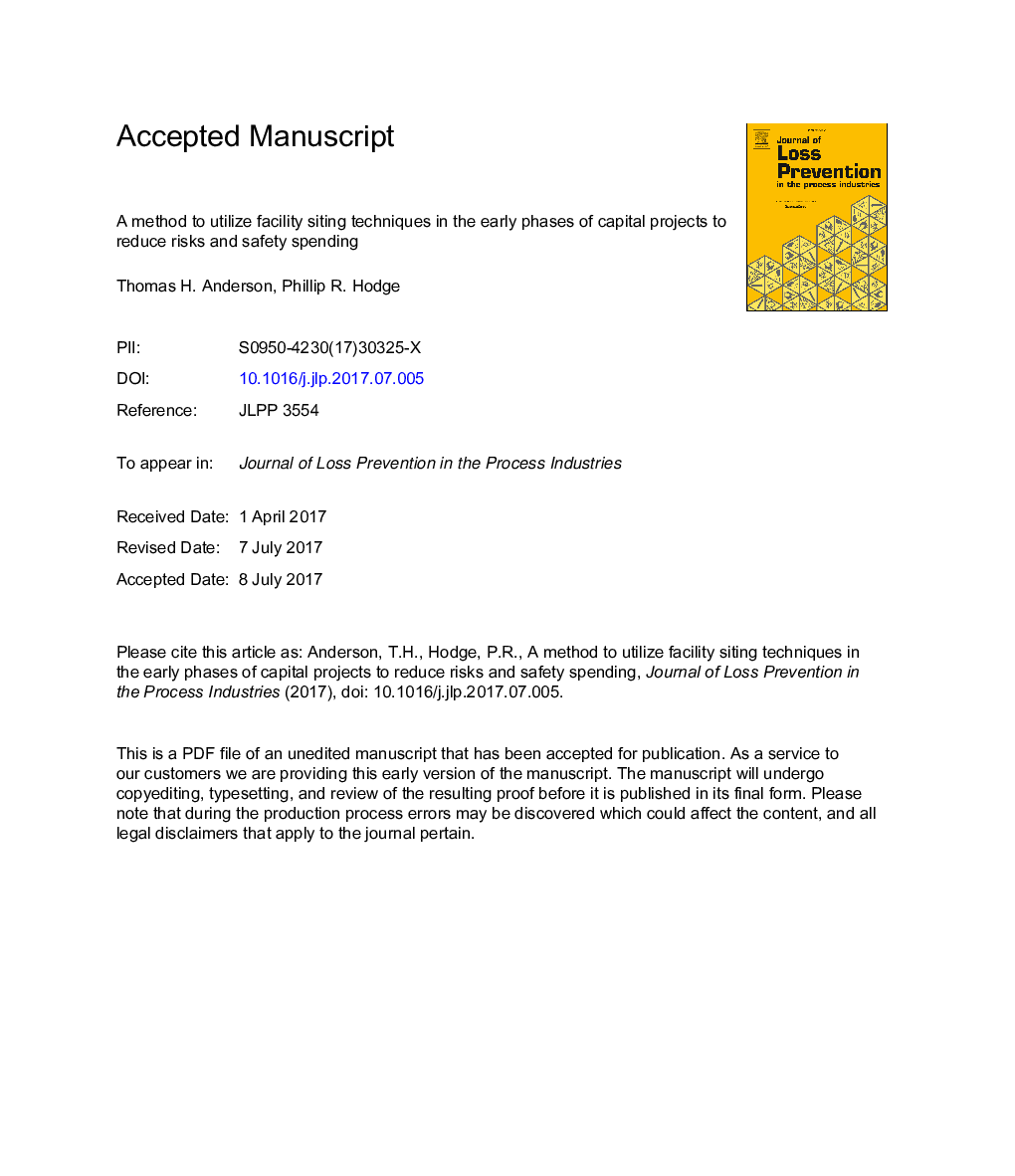 A method to utilize facility siting techniques in the early phases of capital projects to reduce risks and safety spending