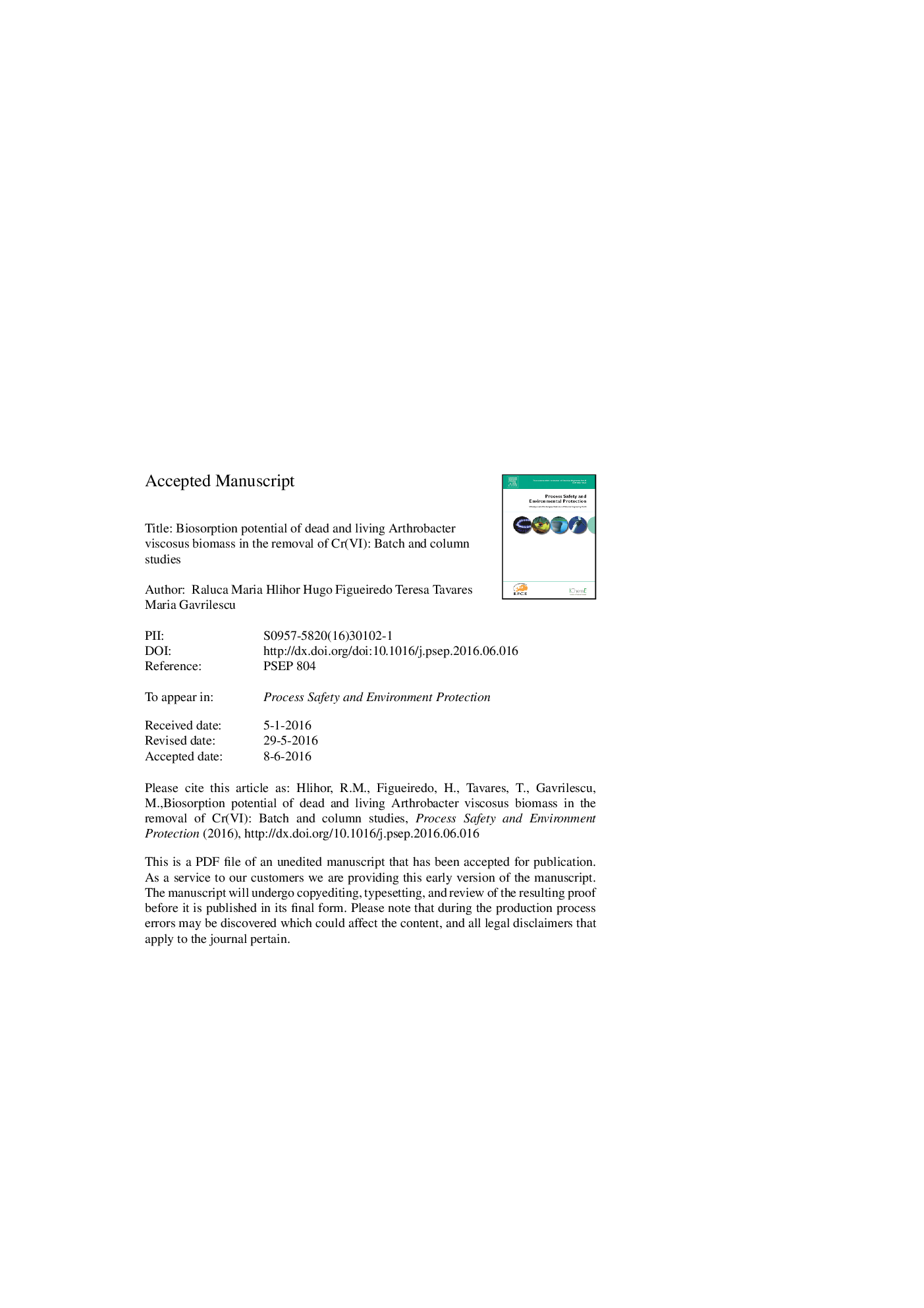 Biosorption potential of dead and living Arthrobacter viscosus biomass in the removal of Cr(VI): Batch and column studies