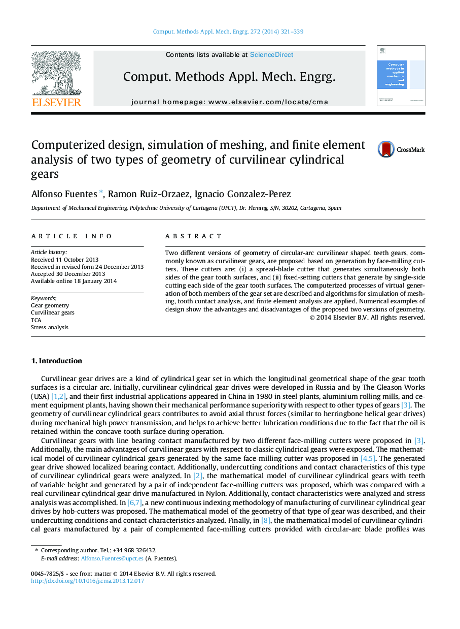 Computerized design, simulation of meshing, and finite element analysis of two types of geometry of curvilinear cylindrical gears