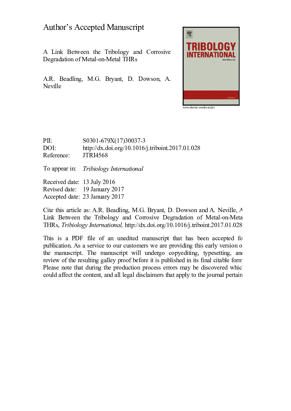 A link between the tribology and corrosive degradation of metal-on-metal THRs