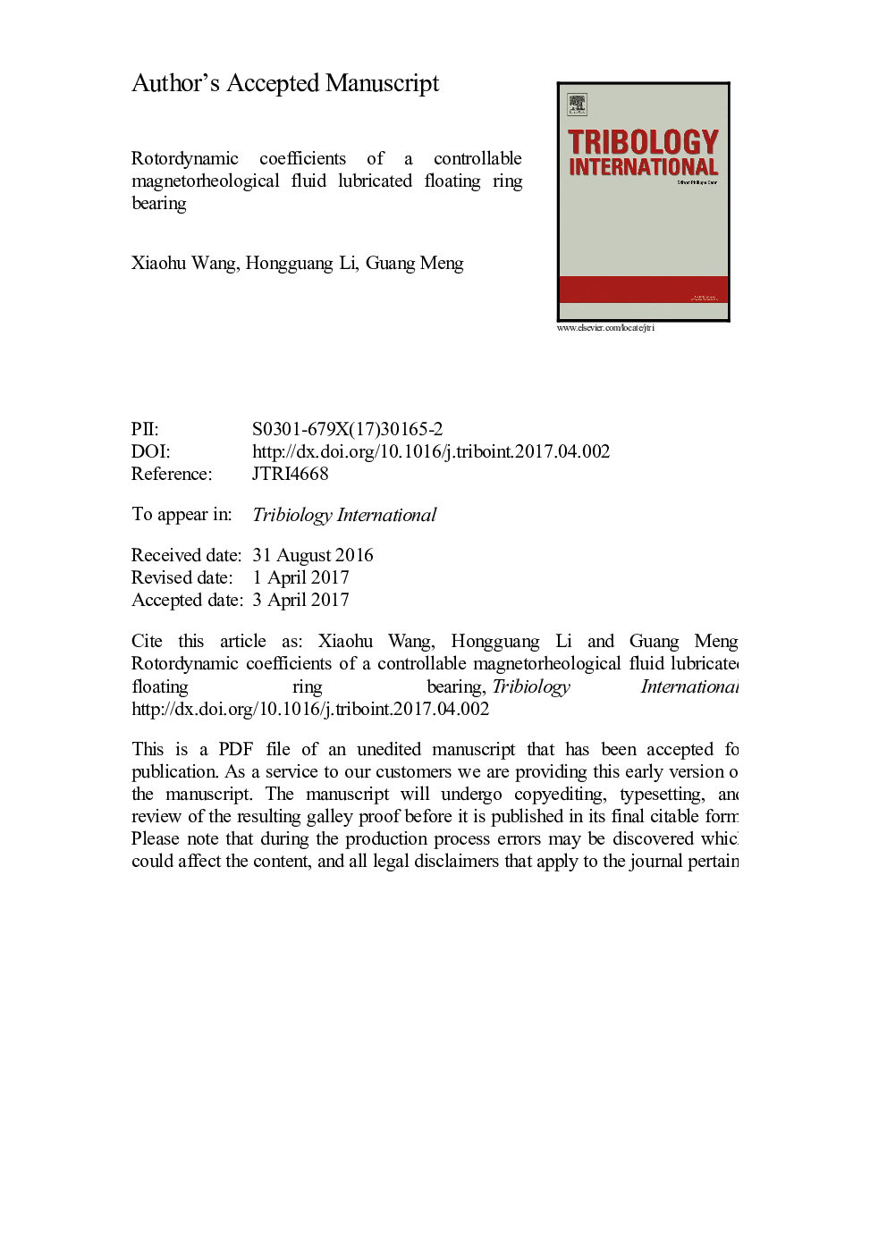 Rotordynamic coefficients of a controllable magnetorheological fluid lubricated floating ring bearing