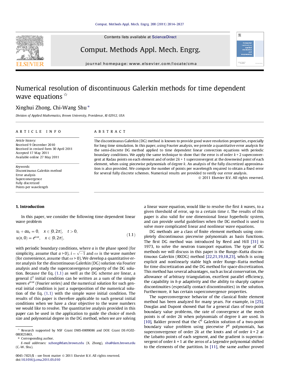 Numerical resolution of discontinuous Galerkin methods for time dependent wave equations 