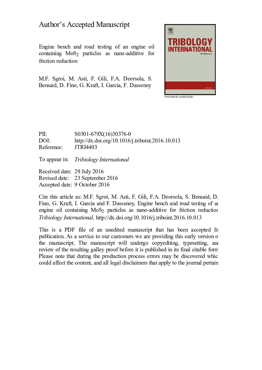 Engine bench and road testing of an engine oil containing MoS2 particles as nano-additive for friction reduction