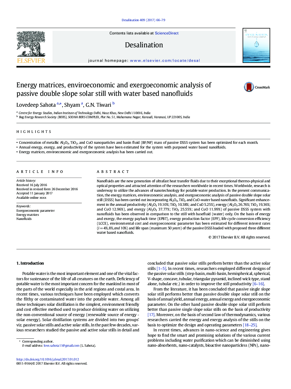 Energy matrices, enviroeconomic and exergoeconomic analysis of passive double slope solar still with water based nanofluids