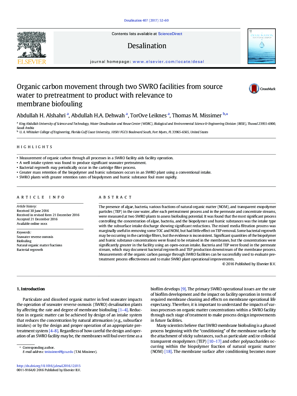 Organic carbon movement through two SWRO facilities from source water to pretreatment to product with relevance to membrane biofouling