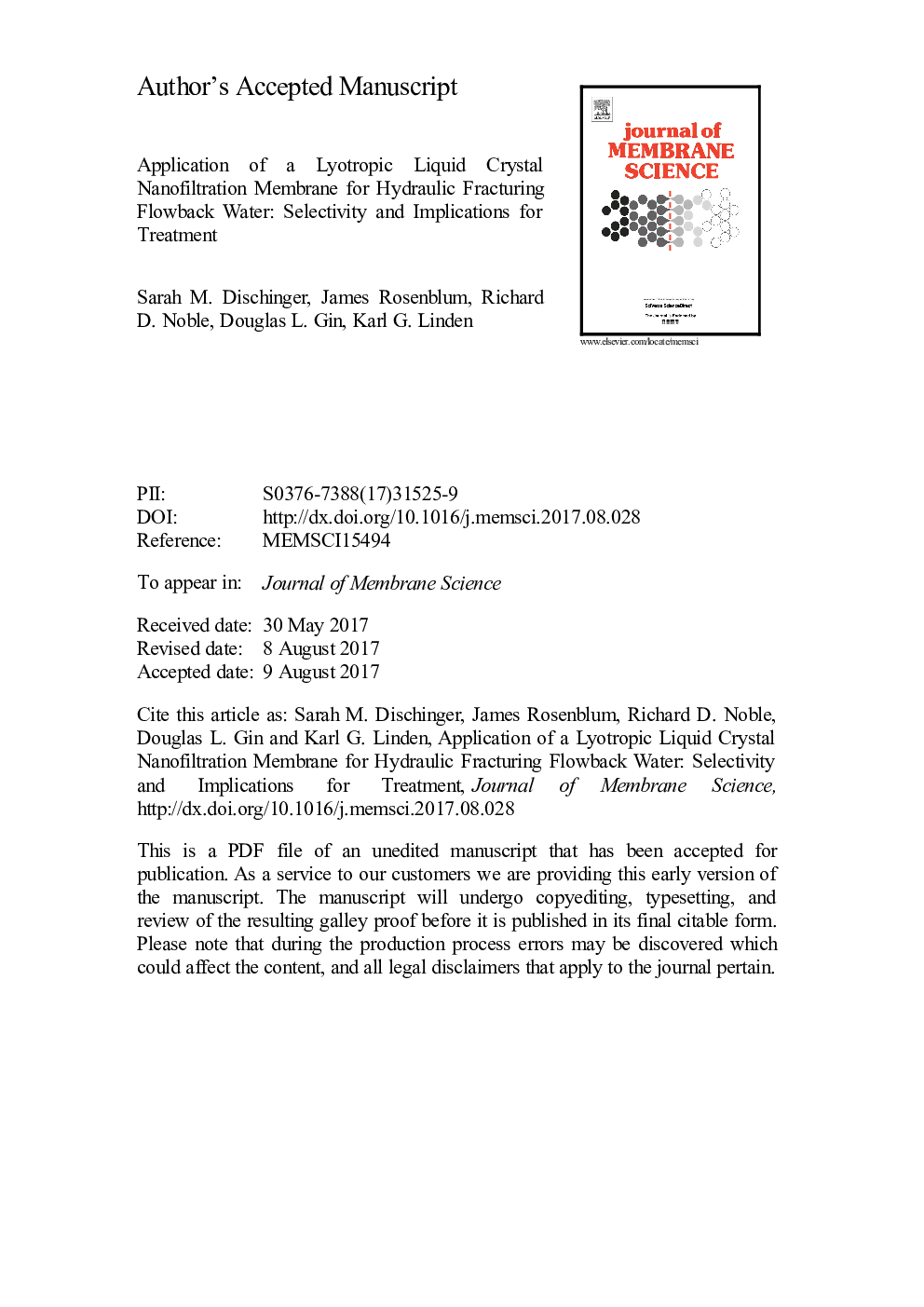 Application of a lyotropic liquid crystal nanofiltration membrane for hydraulic fracturing flowback water: Selectivity and implications for treatment