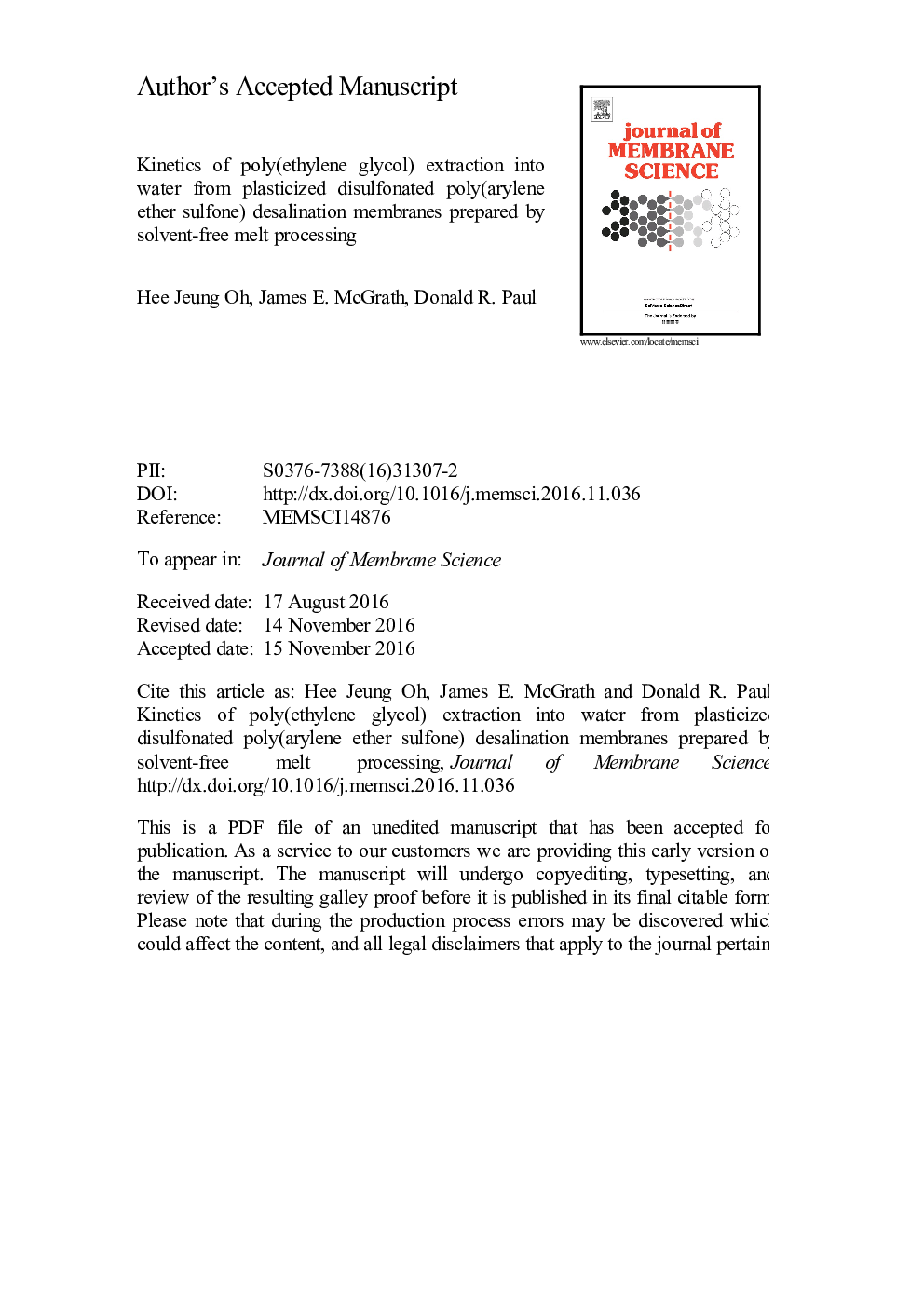 عکس صفحه اول مقاله: Kinetics of poly(ethylene glycol) extraction into water from plasticized disulfonated poly(arylene ether sulfone) desalination membranes prepared by solvent-free melt processing Kinetics of poly(ethylene glycol) extraction into water from plasticized disulfonated poly(arylene ether sulfone) desalination membranes prepared by solvent-free melt processing