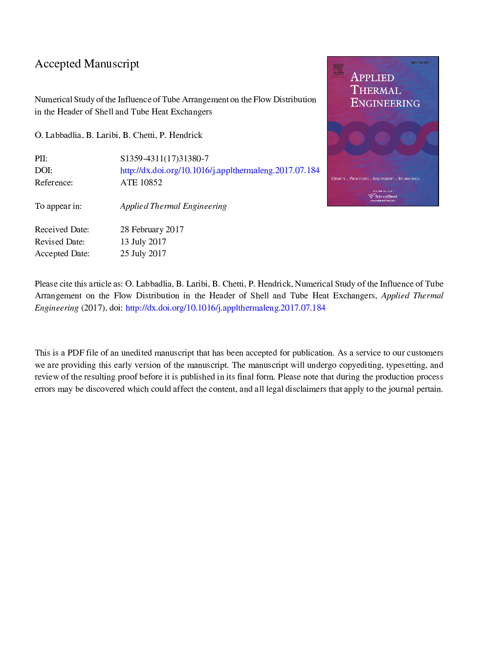 Numerical study of the influence of tube arrangement on the flow distribution in the header of shell and tube heat exchangers