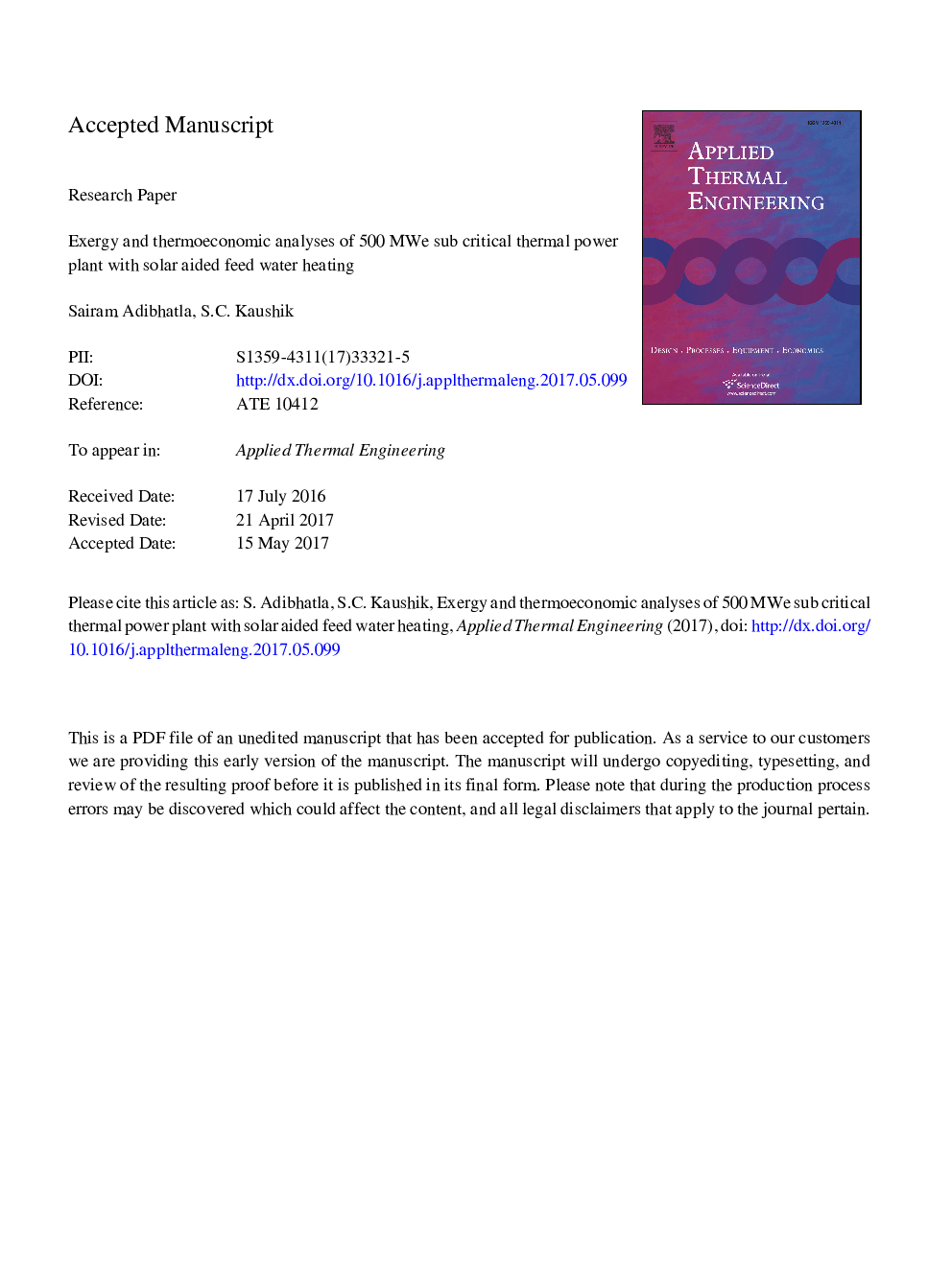 Exergy and thermoeconomic analyses of 500Â MWe sub critical thermal power plant with solar aided feed water heating