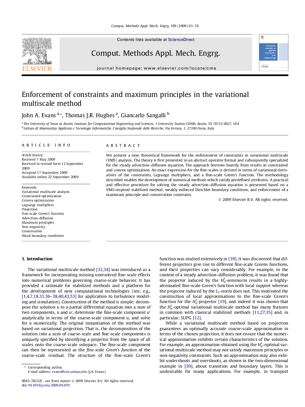 Enforcement of constraints and maximum principles in the variational multiscale method