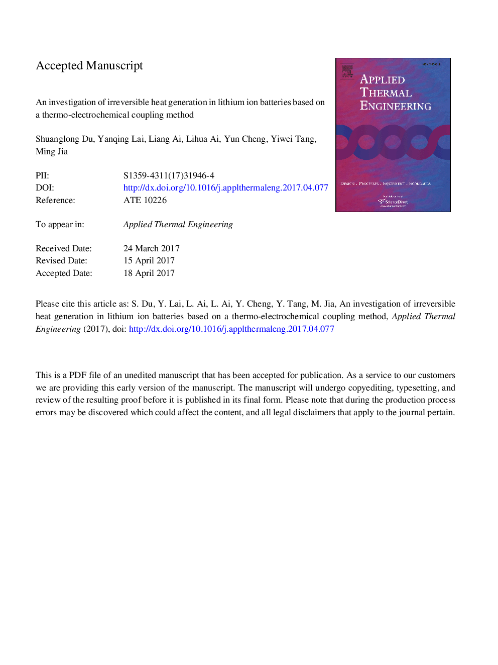 An investigation of irreversible heat generation in lithium ion batteries based on a thermo-electrochemical coupling method