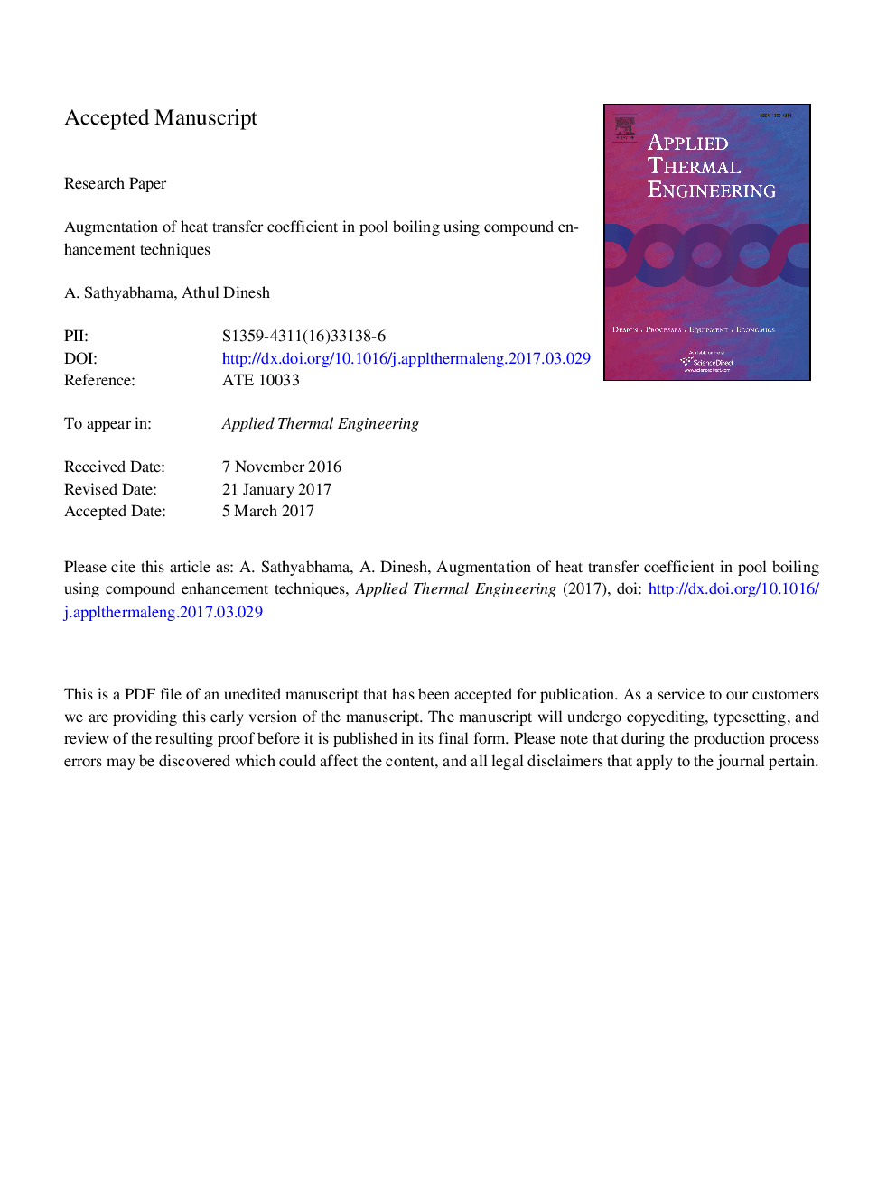 Augmentation of heat transfer coefficient in pool boiling using compound enhancement techniques