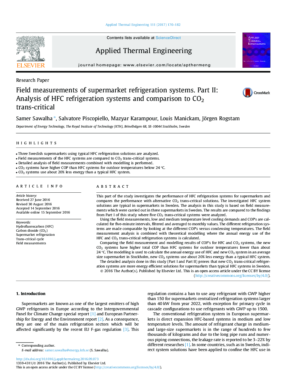 Research PaperField measurements of supermarket refrigeration systems. Part II: Analysis of HFC refrigeration systems and comparison to CO2 trans-critical