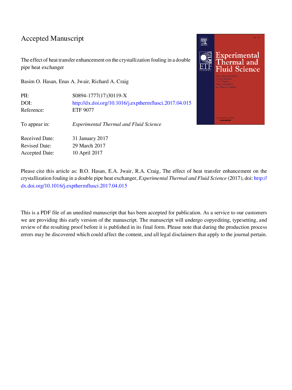 The effect of heat transfer enhancement on the crystallization fouling in a double pipe heat exchanger