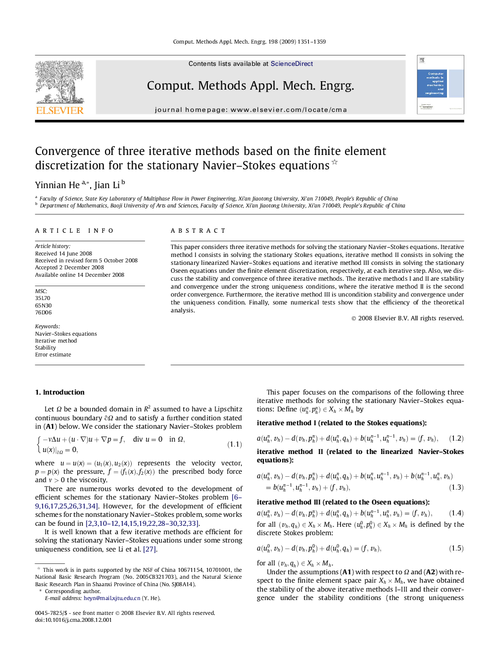 Convergence of three iterative methods based on the finite element discretization for the stationary Navier–Stokes equations 