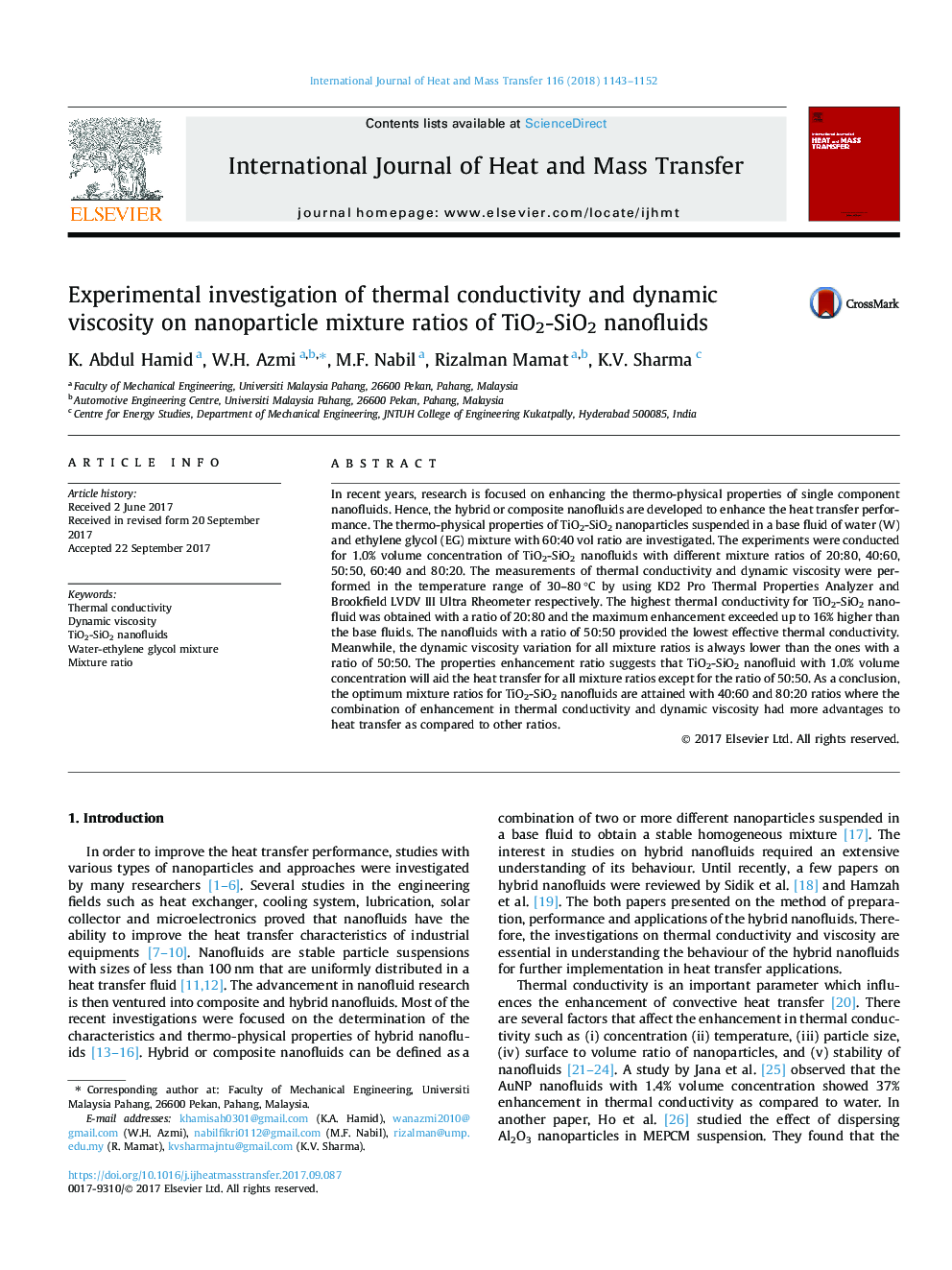 Experimental investigation of thermal conductivity and dynamic viscosity on nanoparticle mixture ratios of TiO2-SiO2 nanofluids