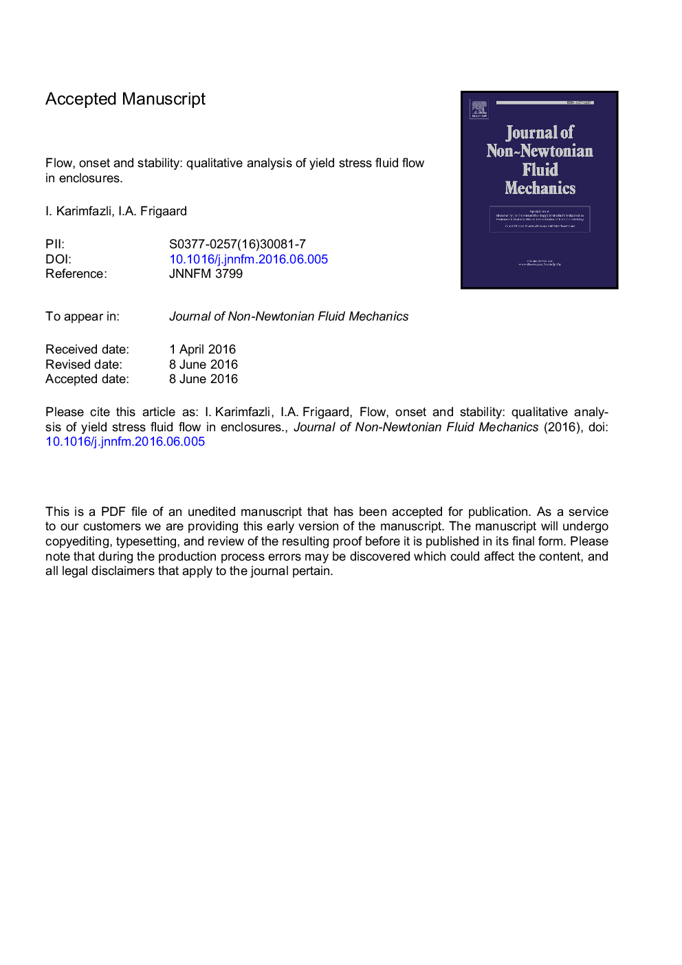 Flow, onset and stability: Qualitative analysis of yield stress fluid flow in enclosures