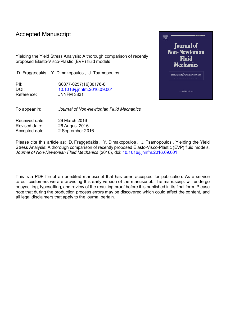 Yielding the yield stress analysis: A thorough comparison of recently proposed elasto-visco-plastic (EVP) fluid models