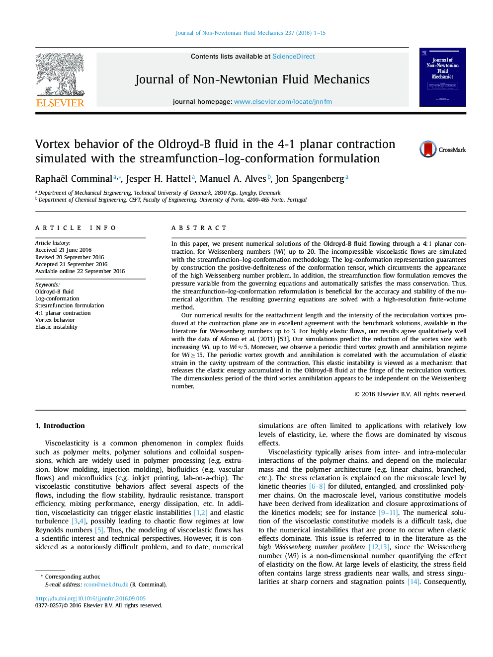 Vortex behavior of the Oldroyd-B fluid in the 4-1 planar contraction simulated with the streamfunction-log-conformation formulation