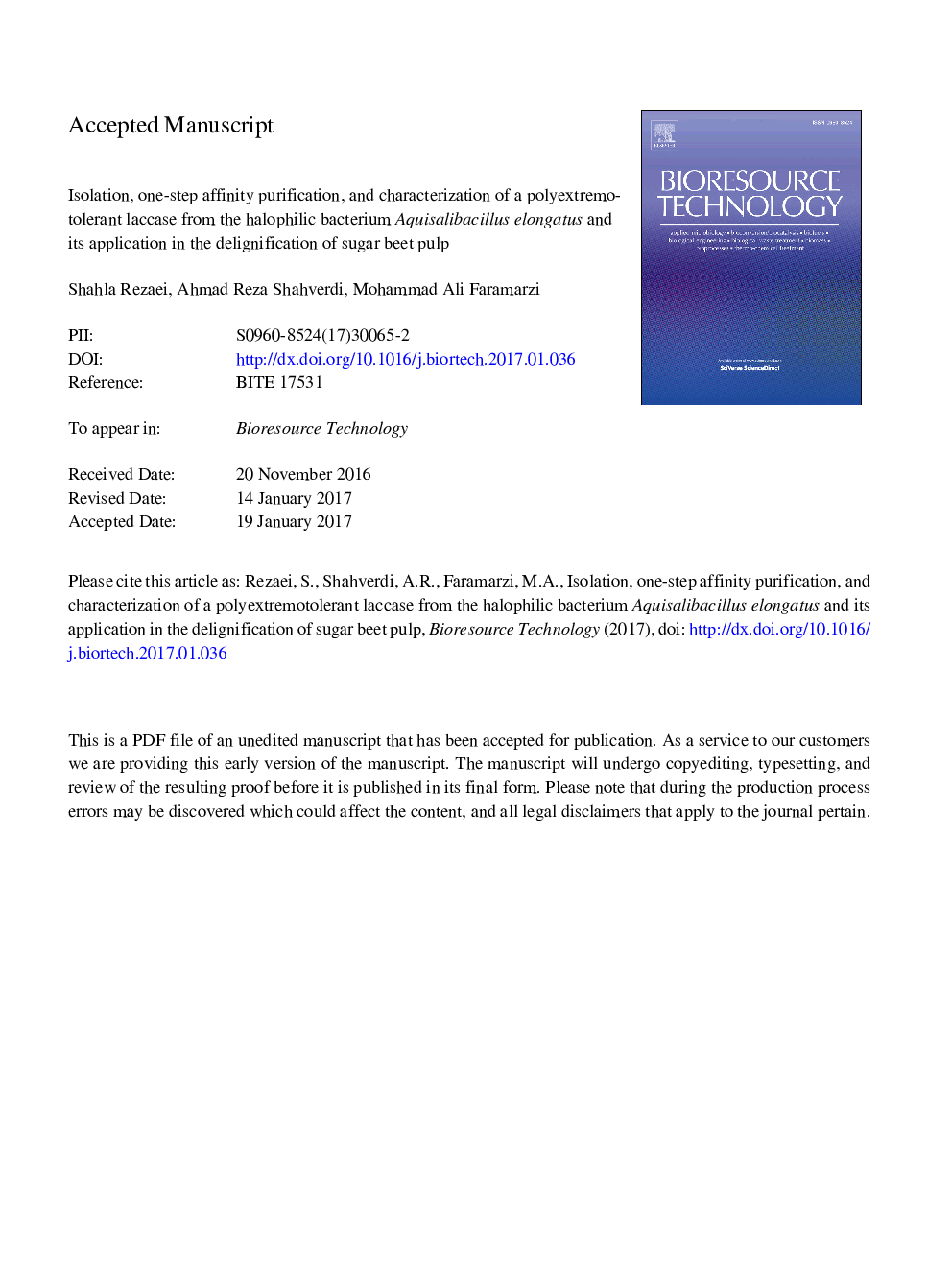 Isolation, one-step affinity purification, and characterization of a polyextremotolerant laccase from the halophilic bacterium Aquisalibacillus elongatus and its application in the delignification of sugar beet pulp