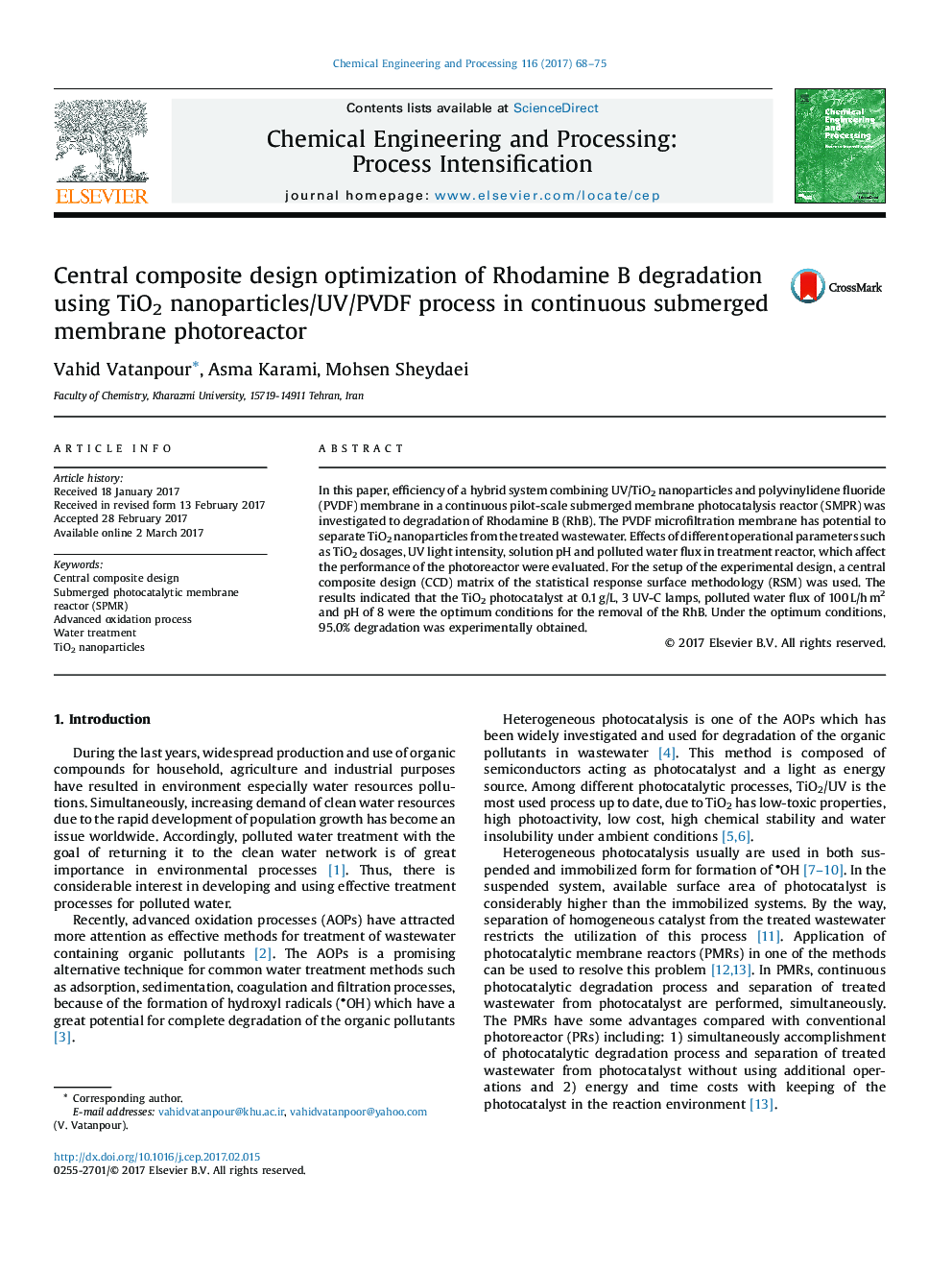 عکس صفحه اول مقاله: Central composite design optimization of Rhodamine B degradation using TiO2 nanoparticles/UV/PVDF process in continuous submerged membrane photoreactor Central composite design optimization of Rhodamine B degradation using TiO2 nanoparticles/UV/PVDF process in continuous submerged membrane photoreactor