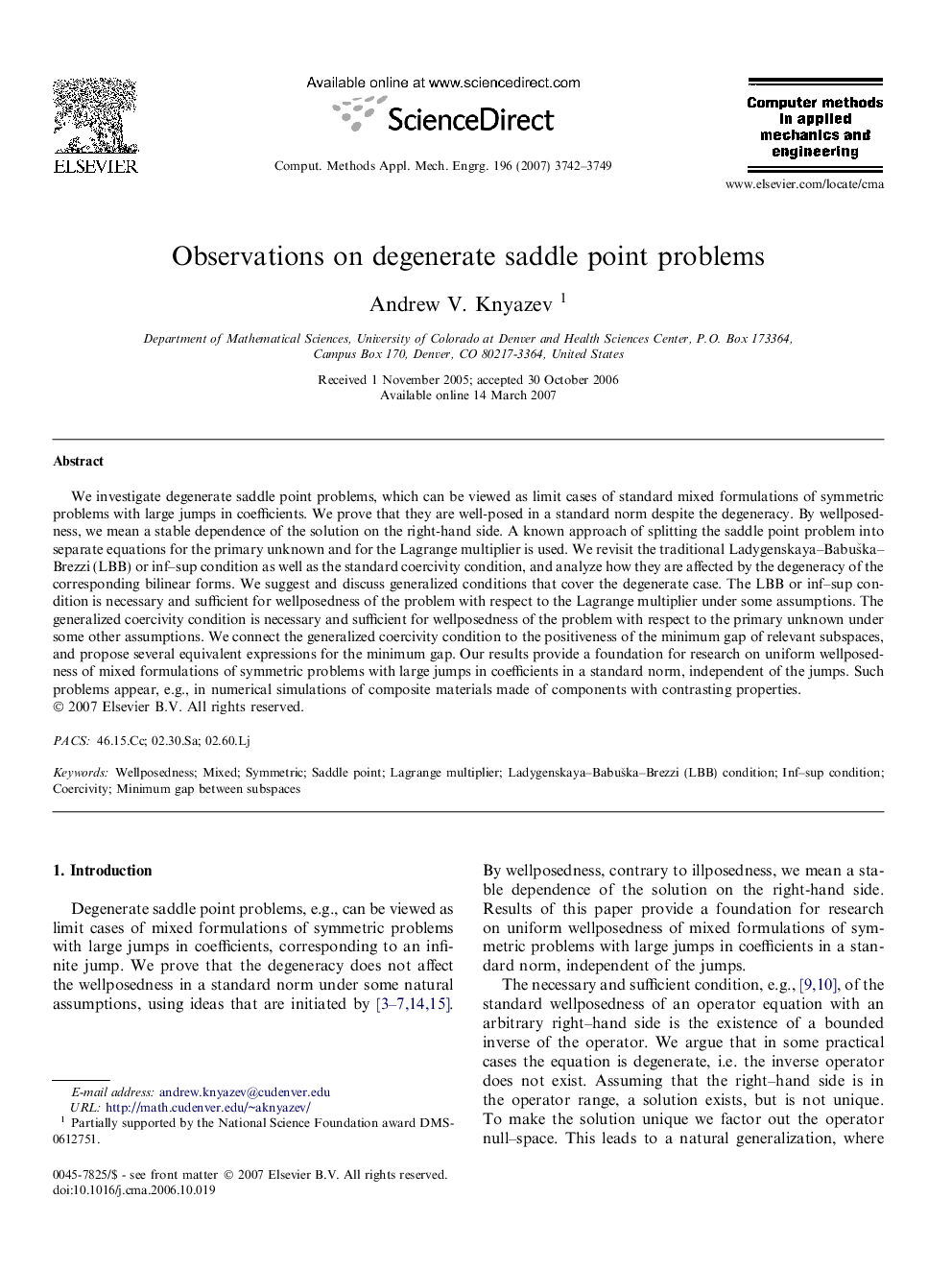 Observations on degenerate saddle point problems