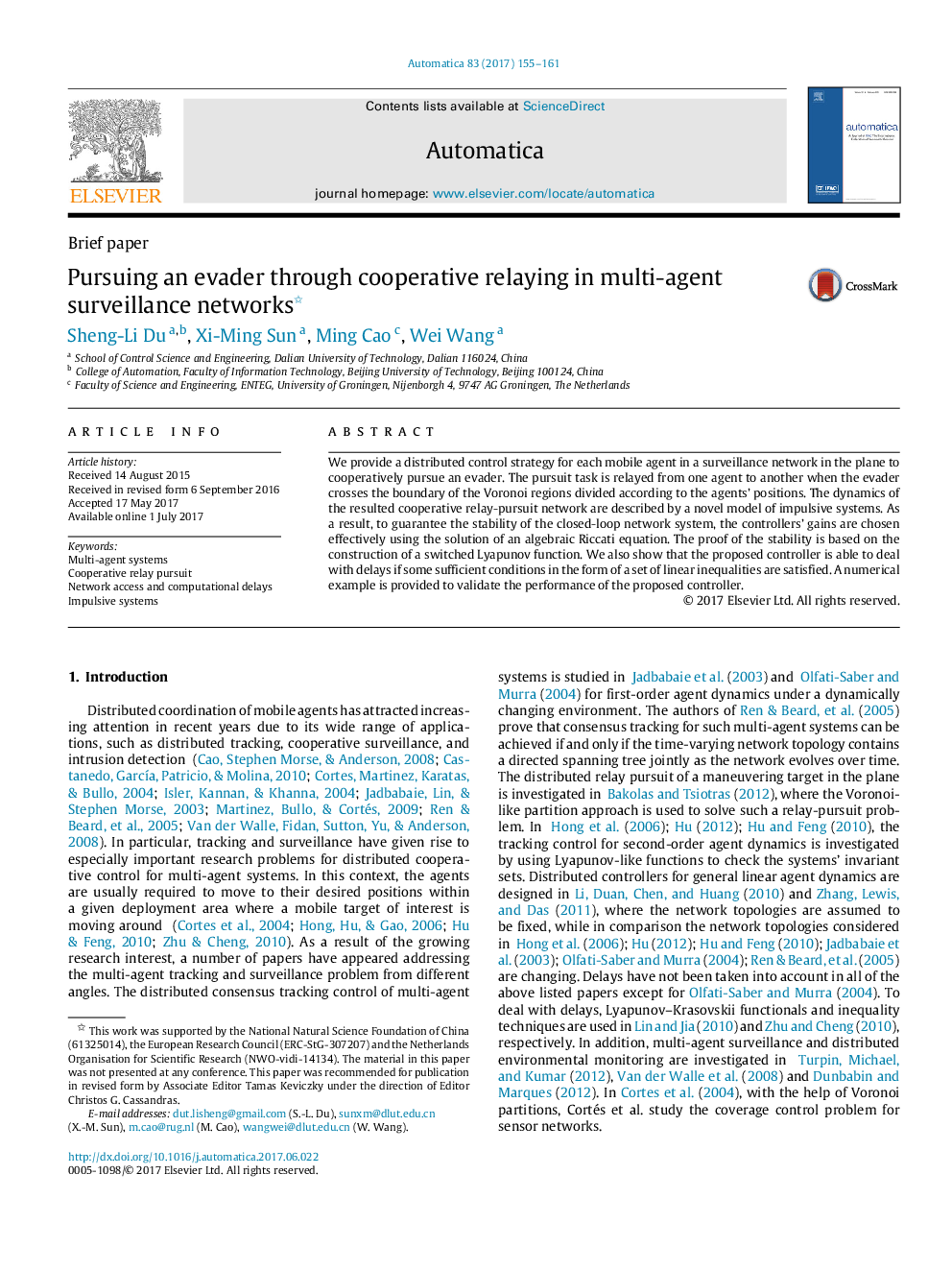 Brief paperPursuing an evader through cooperative relaying in multi-agent surveillance networks