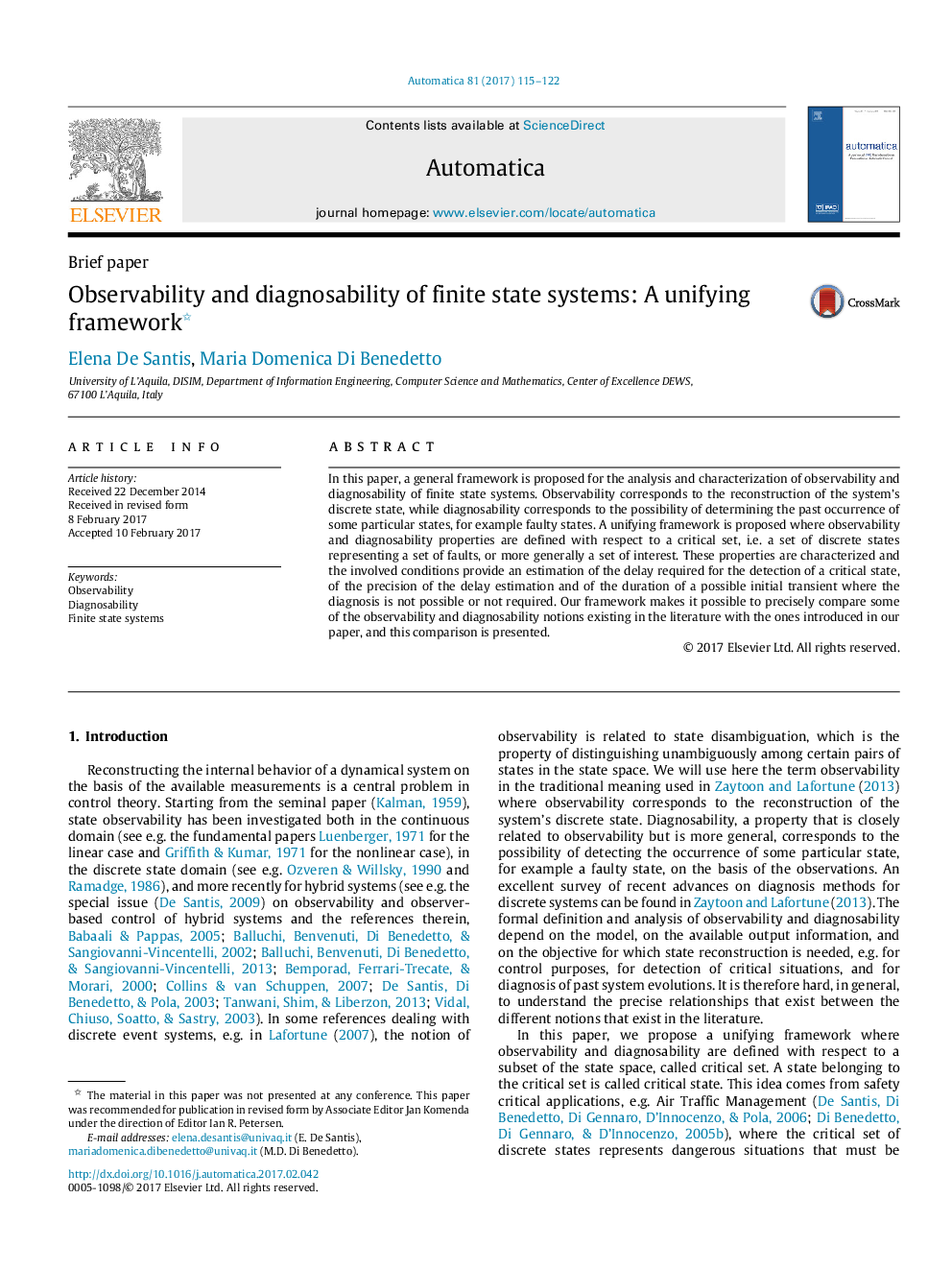 Observability and diagnosability of finite state systems: A unifying framework