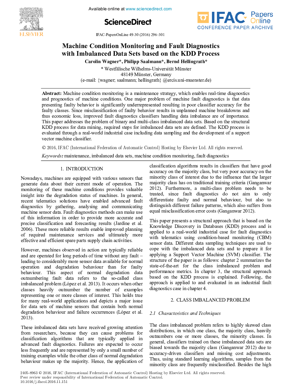 Machine Condition Monitoring and Fault Diagnostics with Imbalanced Data Sets based on the KDD Process