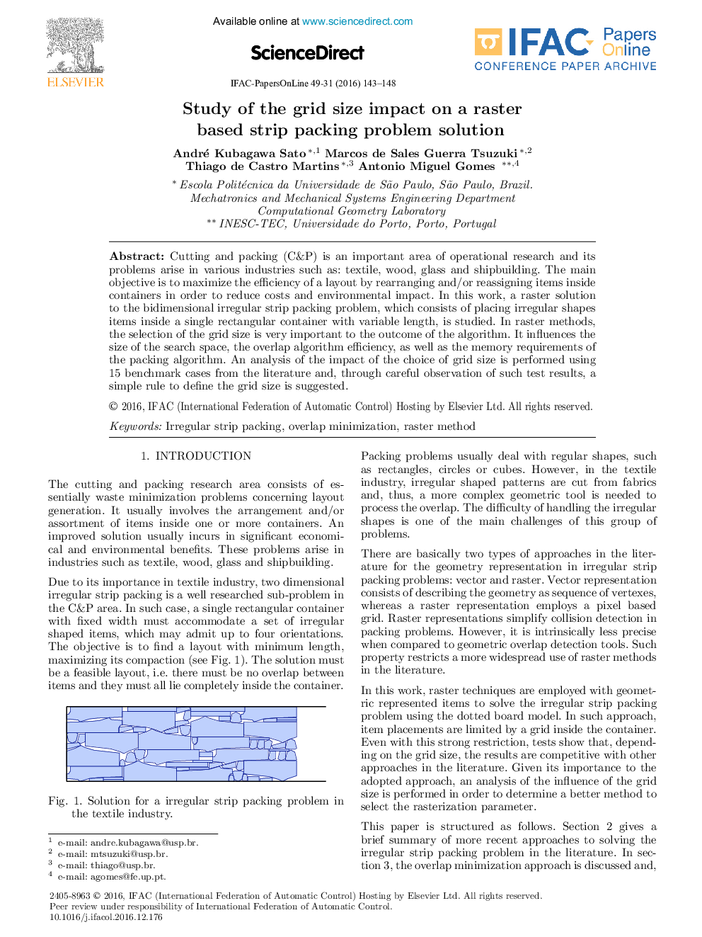 Study of the grid size impact on a raster based strip packing problem solution