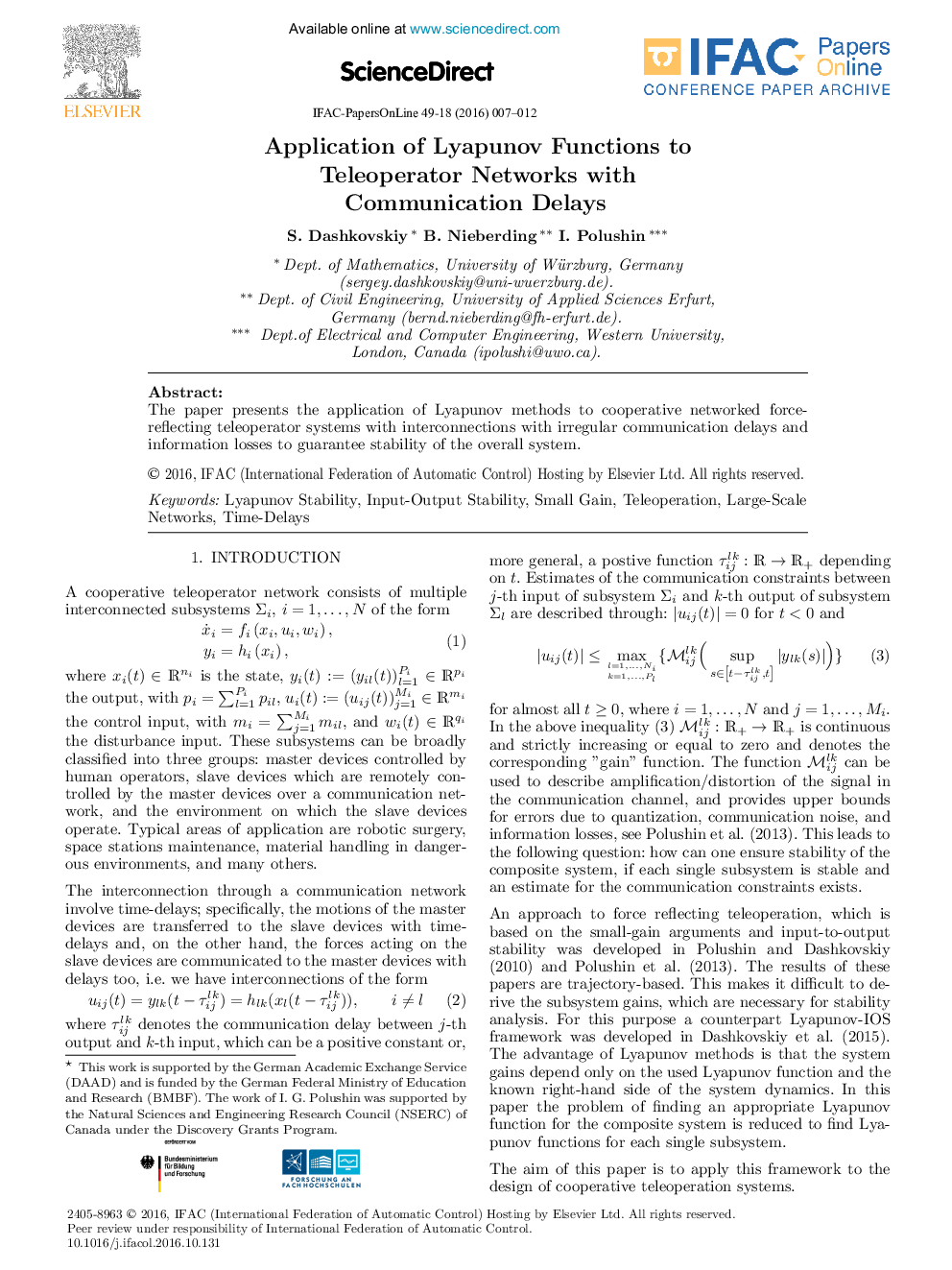 Application of Lyapunov Functions to Teleoperator Networks with Communication Delays