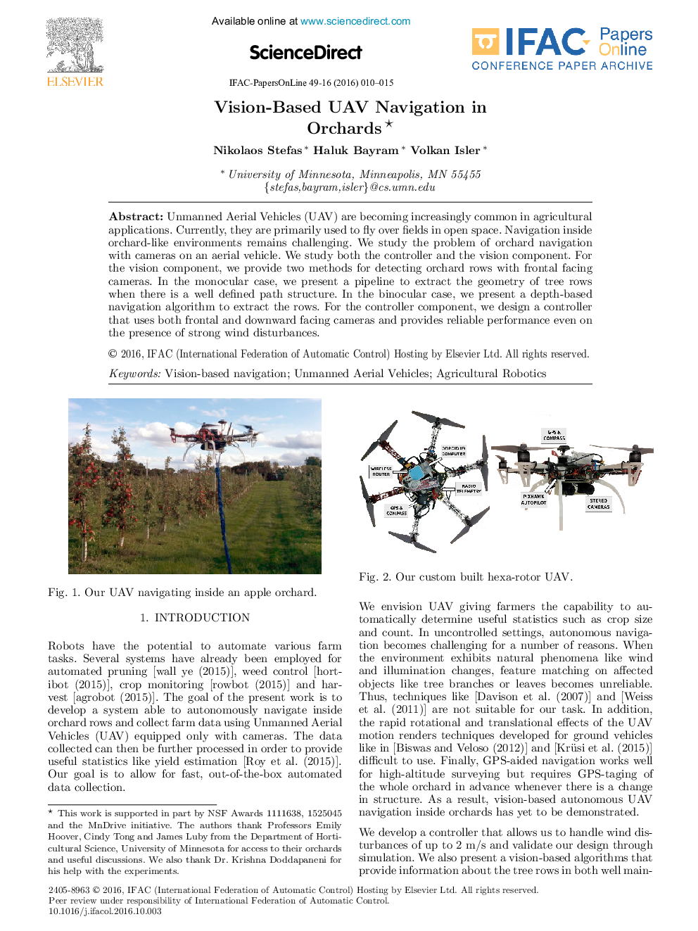 Vision-Based UAV Navigation in Orchards*