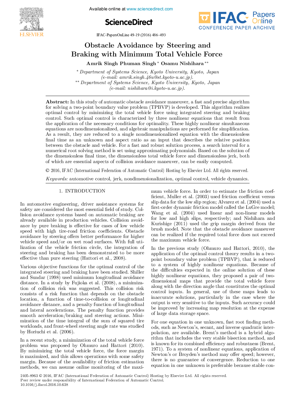 Obstacle Avoidance by Steering and Braking with Minimum Total Vehicle Force