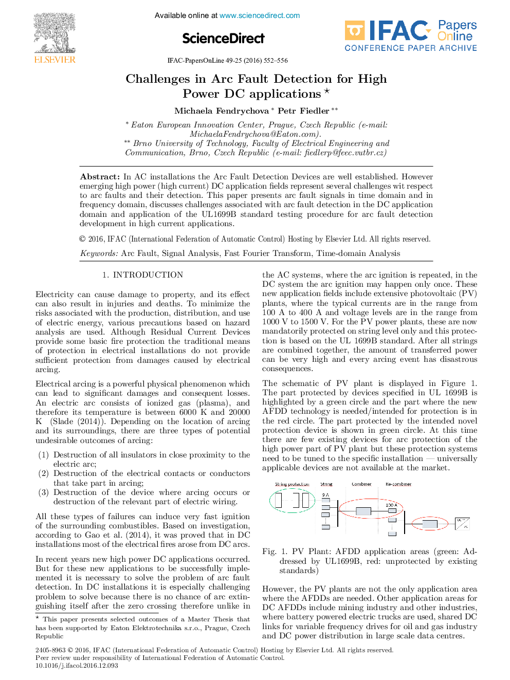 Challenges in Arc Fault Detection for High Power DC applications*