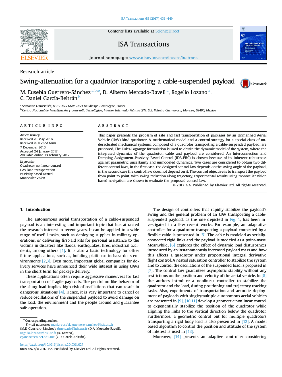 Research articleSwing-attenuation for a quadrotor transporting a cable-suspended payload