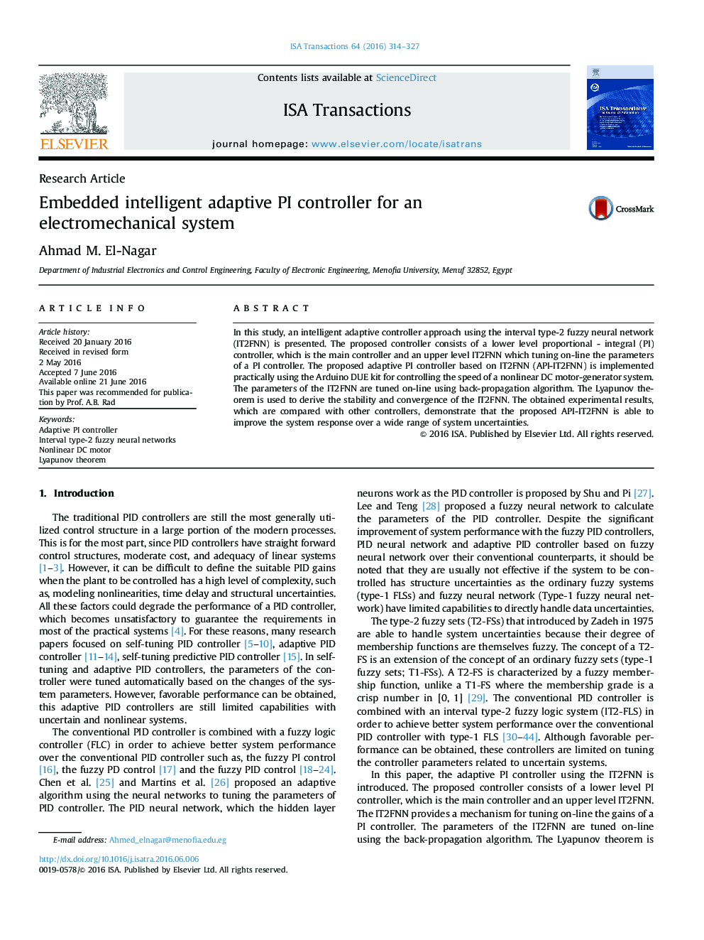 Research ArticleEmbedded intelligent adaptive PI controller for an electromechanical system