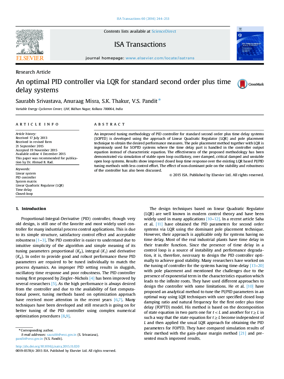 Research ArticleAn optimal PID controller via LQR for standard second order plus time delay systems